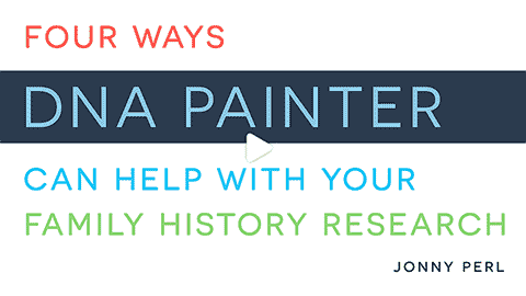 Webinar: Four ways DNA® 金刚国际官方趣投游戏平台 Painter can help with your family history research